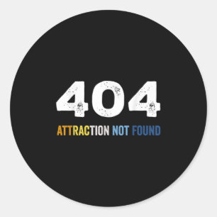 Adesivo Mensagem de erro 404 Attração Não Encontrou Engraç