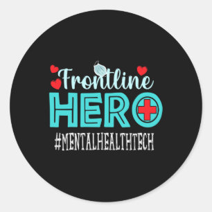 Adesivo Mental Health Tech Frontline Hero Trabalhadoras