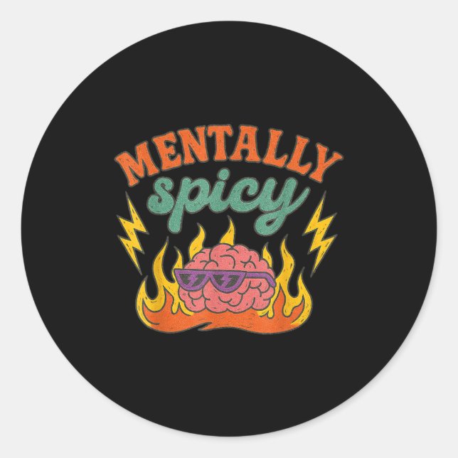 Adesivo Mentally Scy Funny Mental Health Humor Sarcastic Q (Frente)