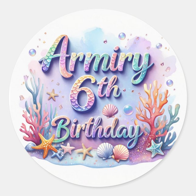 Adesivo Mermaid Birthday Party Sticker Armiry 6th Birthday (Frente)