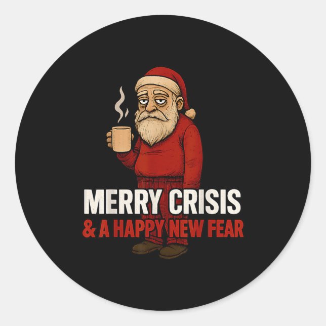 Adesivo Merry Crisis Happy New Fear Year 2026 Funny Adult  (Frente)