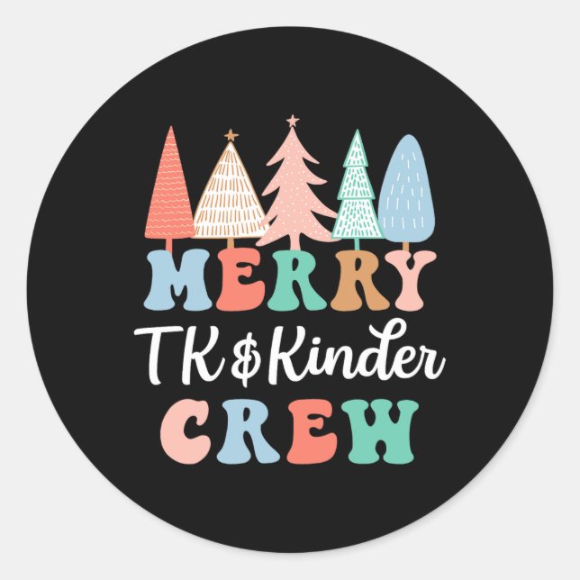 Adesivo Merry Tk And Kinder Crew Kindergarten Teacher Chri (Frente)