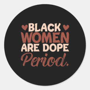 Adesivo Mês da História Negra Melanina Mulheres Negras São