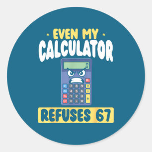 Adesivo Mesmo Calculadora Recusa 67 Matemática