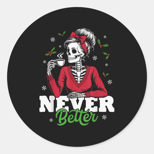 Adesivo Messy Bun Skeleton Santa Coffee Xmas Funny Women S (Frente)