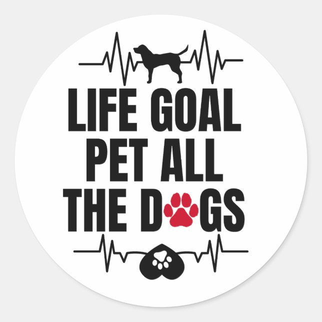 Adesivo Meta de vida para todos os cachorros (Frente)
