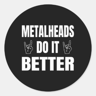 Adesivo Metalhead Faz Melhor Metalhead Metalúrgica
