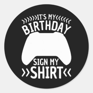 Adesivo Meu Aniversário Assina Minha Camisa Vídeo Jogo Cam