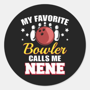 Adesivo Meu Bowler Favorito Me Chama Nene Funny Boliche Ne