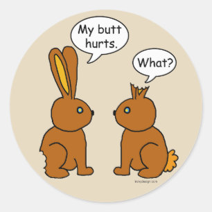 Adesivo Meu Bumbum Dói! O quê?Marrom