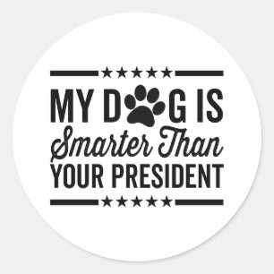 Adesivo Meu Cachorro é mais esperto do que seu presidente