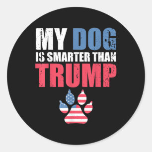 Adesivo Meu Cachorro É Mais Inteligente Que Seu Presidente