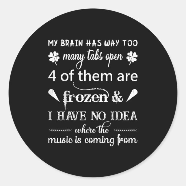 Adesivo Meu Cérebro Tem Muitas Guias... A Música É Co (Frente)