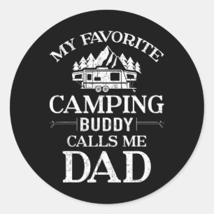 Adesivo Meu Companheiro de Acampamento Favorito Me Chama d