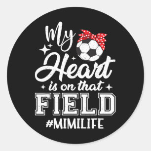 Adesivo Meu Coração Está Naquele Campo de Futebol Mimi Vov