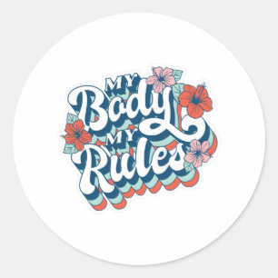 Adesivo Meu Corpo Minhas Regras