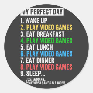 Adesivo Meu Dia Perfeito Video games Camiseta Engraçado J