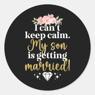 Adesivo Meu Filho Está Se Casando Mãe Do Noivo Mamãe