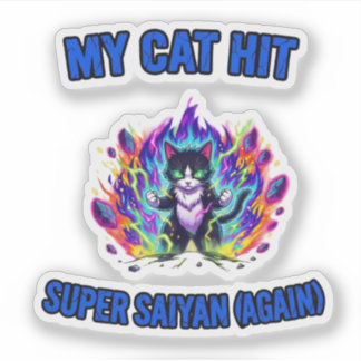 Adesivo Meu Gato Atingiu o Super Saiyajin (De Novo)