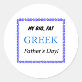 Adesivo Meu Grande, Gordo, Dia de os pais Grego!