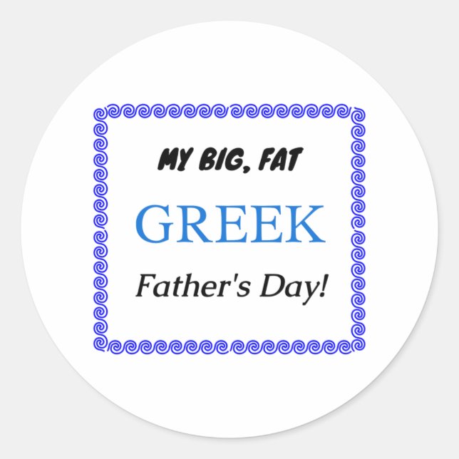 Adesivo Meu Grande, Gordo, Dia de os pais Grego! (Frente)