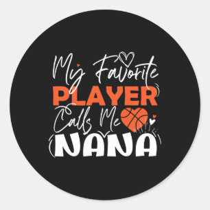 Adesivo Meu Jogador De Basquete Favorito Me Chama De Nana