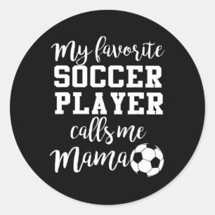 Adesivo Meu jogador de futebol favorito me chama de Mamãe