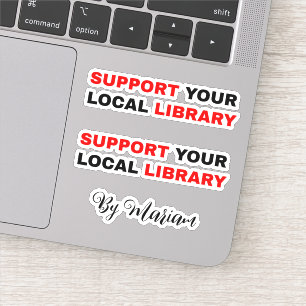 Adesivo (Meu Nome) Apoie Sua Biblioteca Local