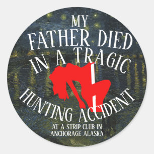 ADESIVO MEU PAI MORREU NUMA TRÁGICA CONJUNTA DE ACIDENTES 