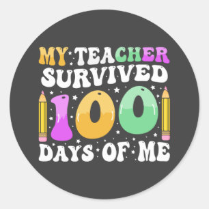 Adesivo Meu professor sobreviveu 100 dias de mim: Engraçad