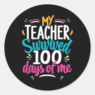 Adesivo Meu Professor Sobreviveu A 100 Dias De Mim 100º Di