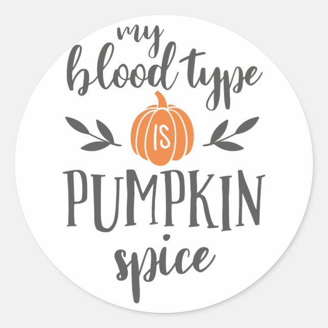 Adesivo Meu Tipo de Sangue é Pumpkin Spice (Frente)