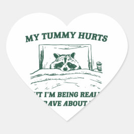 Adesivo Meu Tummy dói, mas estou sendo muito corajoso com