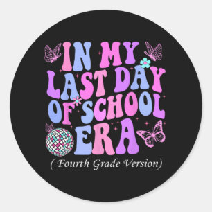 Adesivo Meu Último Dia da Escola Era 4º Professor