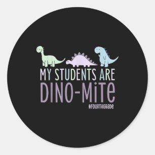 Adesivo Meus Estudantes São Professores Dino-Mite Do 4º Ci