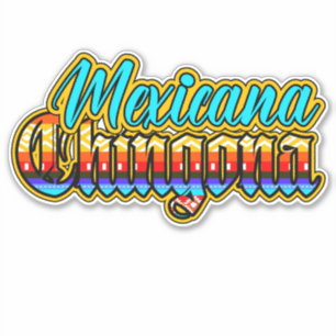Adesivo Mexicana Chicana Sticker