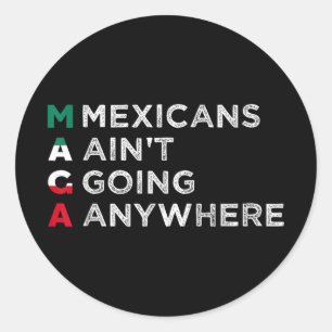 Adesivo Mexicanos não vão a lugar algum onde os mexicanos