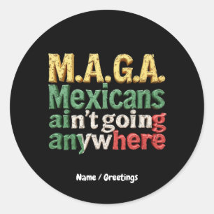 Adesivo Mexicanos não vão a lugar nenhum orgulho