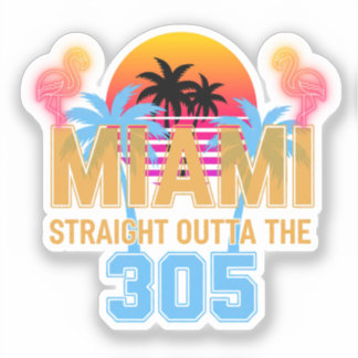 Adesivo Miami Straight Outta The 305 Vintage Pôr do Sol Ne