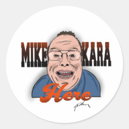 Adesivo Mike Kara Here Sticker
