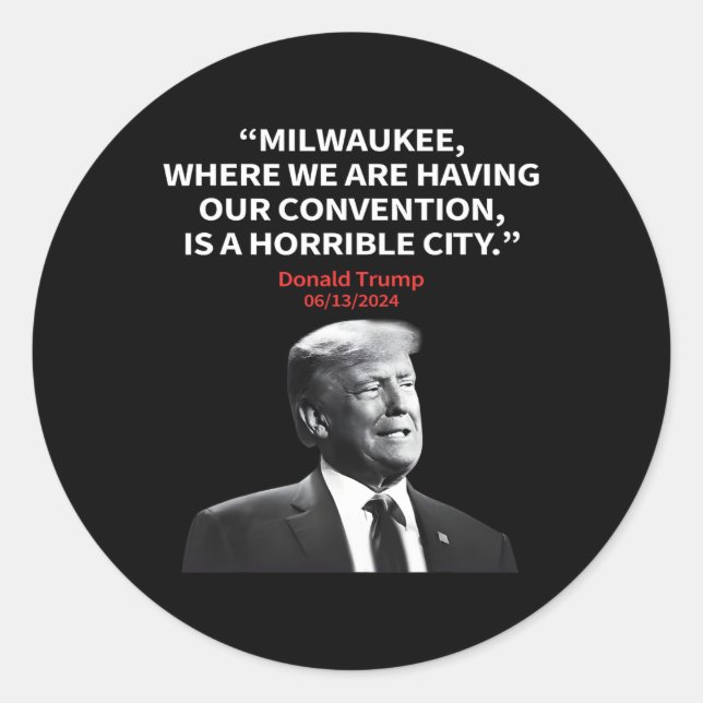 Adesivo Milwaukee, Presidente da Cidade Horrível Trump Sar (Frente)