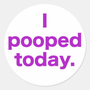 Adesivo Mim Pooped hoje