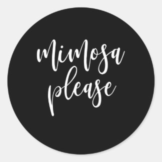 Adesivo Mimosa Por Favor Brunch Champagne Beber