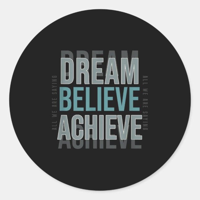 Adesivo Mindset Motivational Cote _ Dream Acredite (Frente)