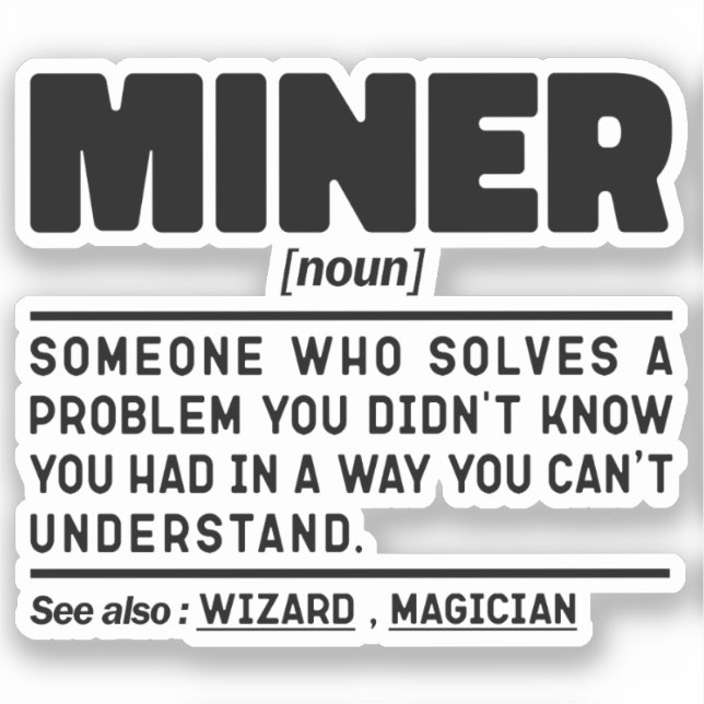 Adesivo Miner Noun Definition Designer Pai Worker (Frente)