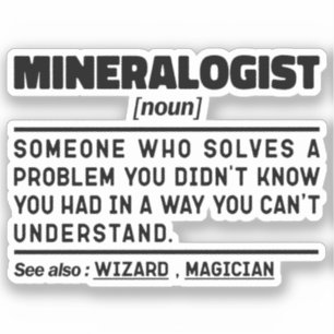 Adesivo Mineralogista Noun Geology Science Lover Legal