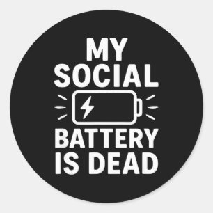 Adesivo Minha Bateria Social Está Morta Citação Engraçada