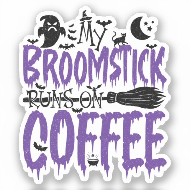 Adesivo Minha Broomstick corre no viciado em café Hallowee (Frente)