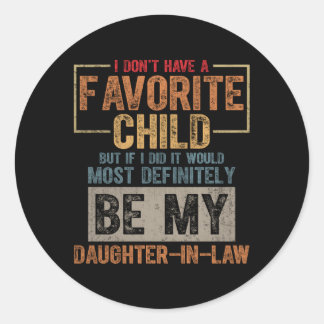 Adesivo Minha Criança Favorita, Com Certeza, Filha De Dire