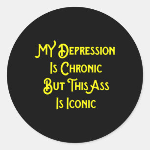 Adesivo Minha Depressão É Crônica Mas Isso É Diversão Icôn